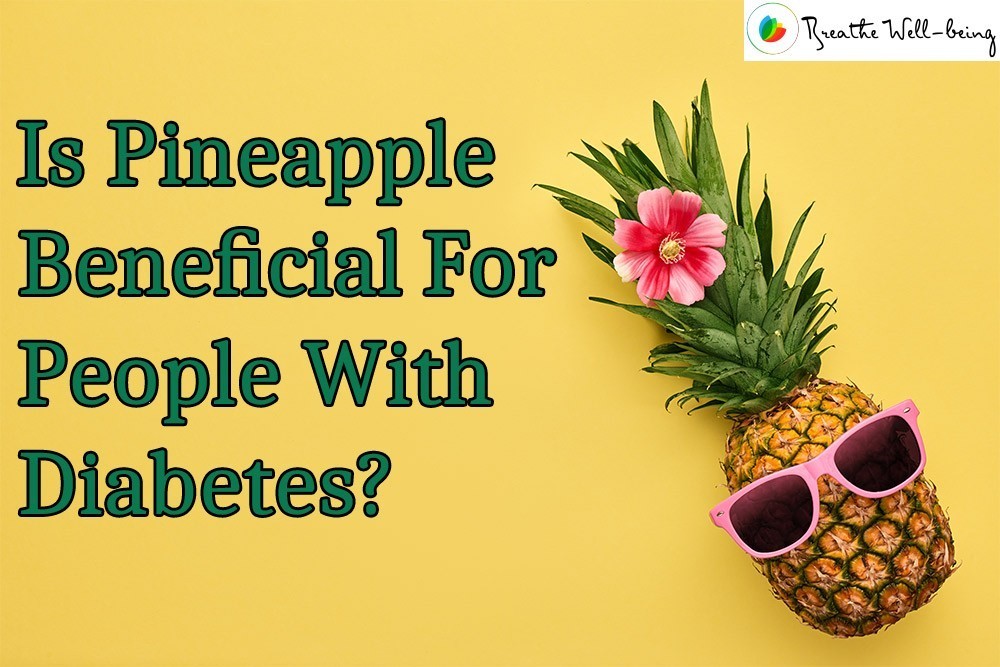 Is pineapple beneficial for people with diabetes?
